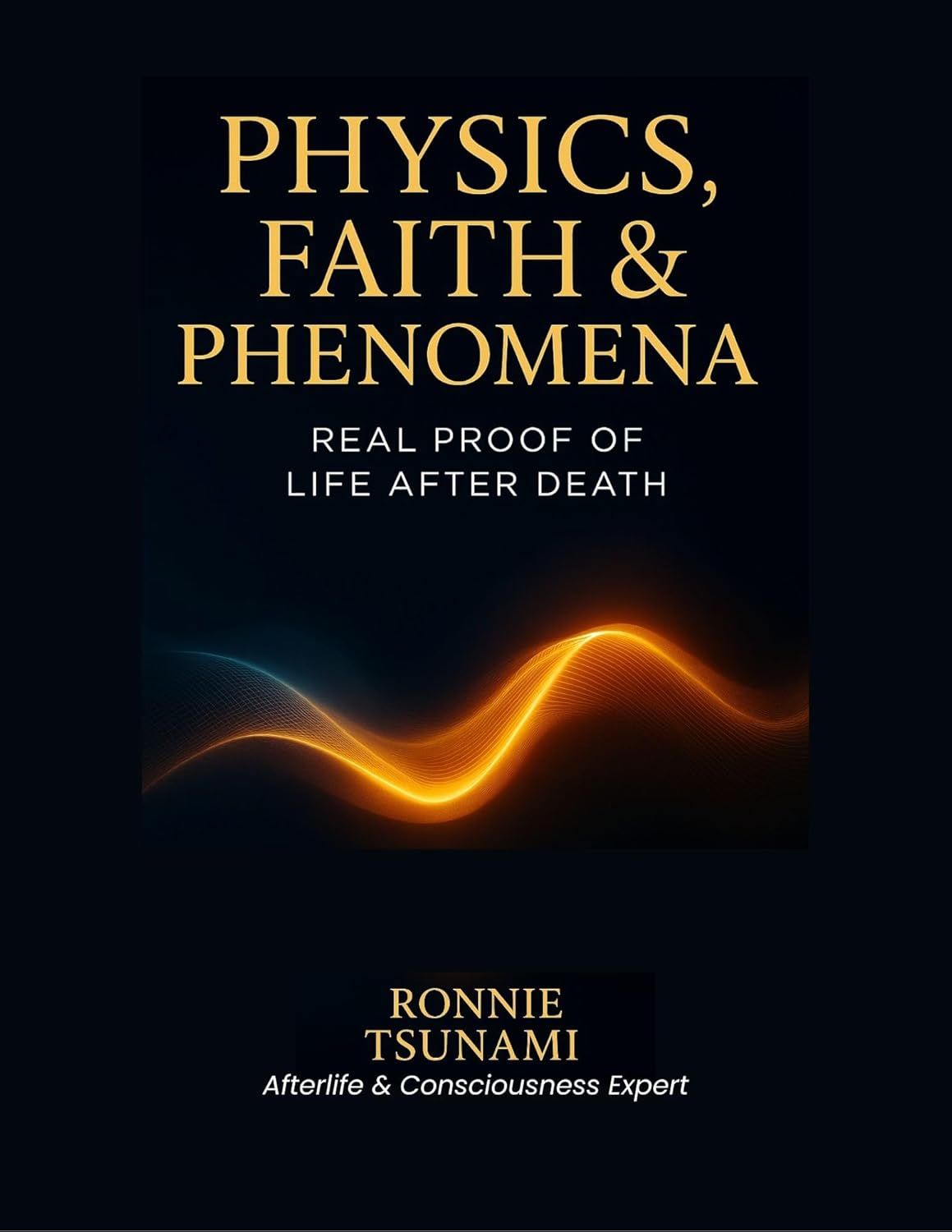 Physics, Faith & Phenomena — book cover